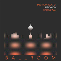 Ballroom Radio #237 /w Kaiser Souzai