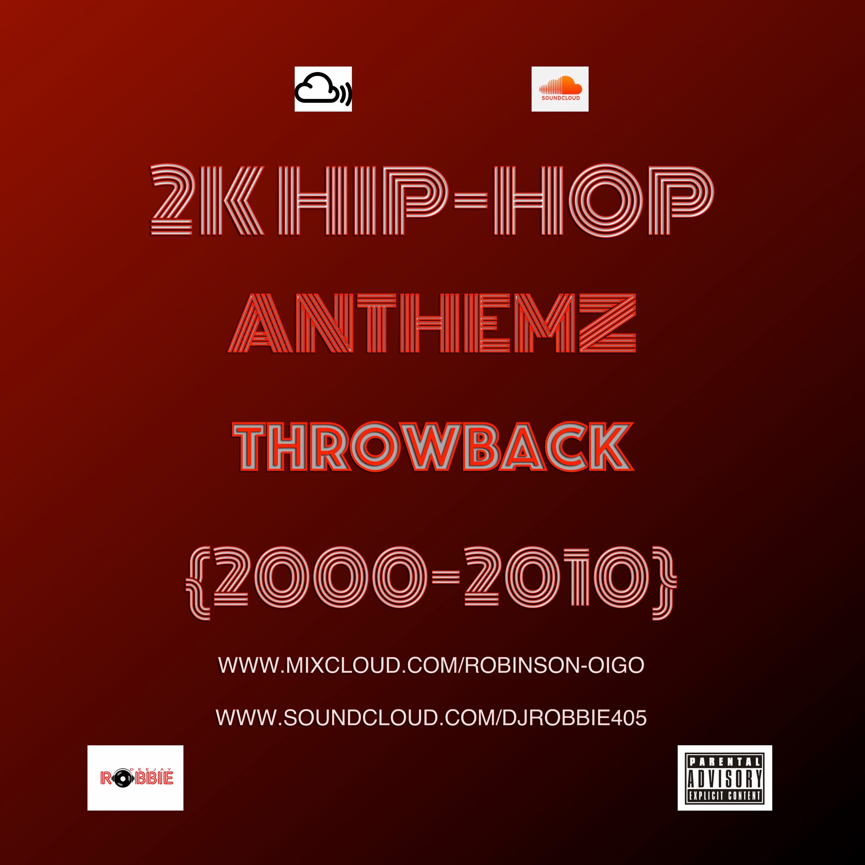2K-HIP-HOP ANTHEMZ-THROWBACK {2000-2010} episode artwork
