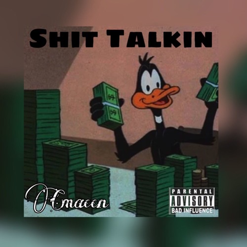 Shit Talkin (Prod. SammyP)