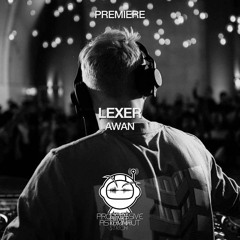 PREMIERE: Lexer - Awan (Original Mix) [Lost On You]