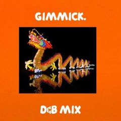 Gimmick's D&B Mix
