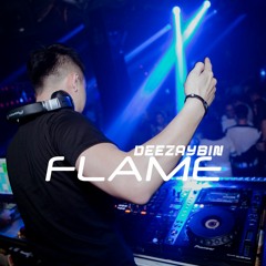 FLAME - DEEZAYBIN - REMIX // FREEDOWNLOAD