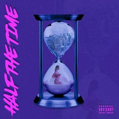 Half the Time
