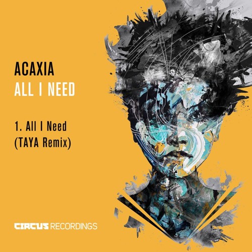 ACAXIA - All I Need (TAYA Remix) • Circus Recordings • Teaser