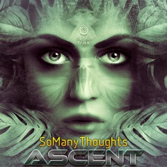 Ascent - So Many Thoughts (​​SPIT181 - Spiral Trax)