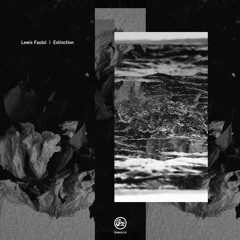 Lewis Fautzi - Extinction F03 (Soma557)