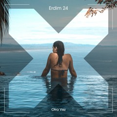 Erdim 24 - Otra Vez