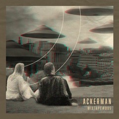 AckerMan - Mixtape #005