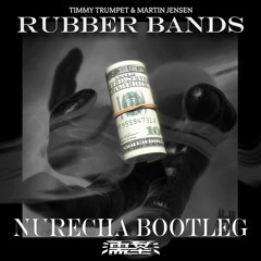 [FREE DL] Timmy Trumpet & Martin Jensen - Rubber Bands (Nurecha bootleg)