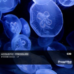 01 - Acoustic Pressure - Abyssal Zone