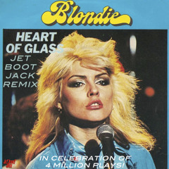 Blondie - Heart Of Glass (Jet Boot Jack Remix) DOWNLOAD!