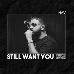 NAV - Still Want You (432 hz)