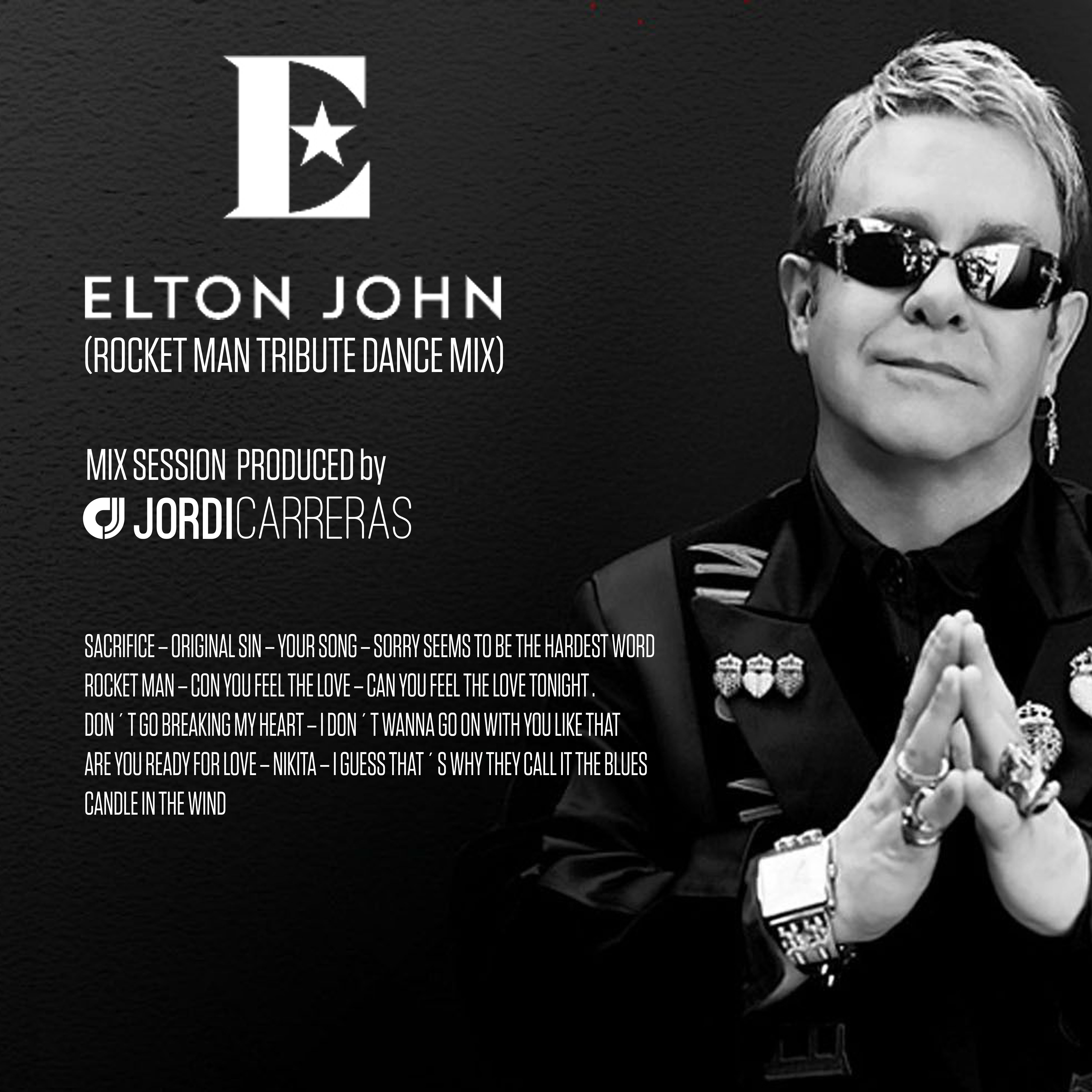 JORDI CARRERAS - Elton John (Rocket Man Tribute Mix)