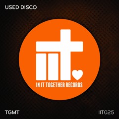 Used Disco - TGMT - Stephen Nicholls Remix SC Edit