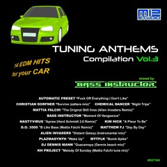 Tuning Anthems Compilation vol. 3 [Minimix by Bass Instructor] Out on iTunes / Spotify