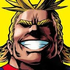 All Might Rap Mighty Rustage Ft Daddyphatsnaps My Hero Academia