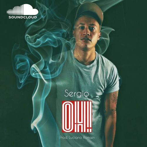 Sergio - OH! (prod. Luciano Romain)