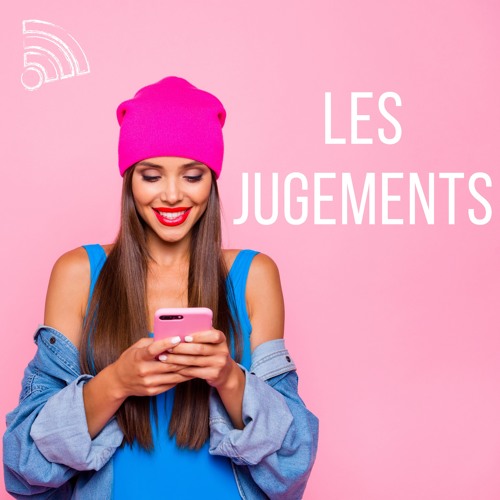 Stream LE JUGEMENT DES AUTRES : COMMENT MIEUX LES VIVRE by Chloé Bloom |  Listen online for free on SoundCloud