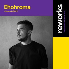 The Sounds of Ehohroma | Exclusive mix for reworks