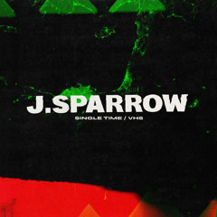 J.Sparrow - VHS