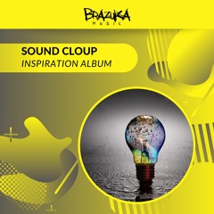 Sound Cloup - Inspiration (Full Album)