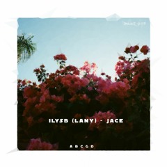 LANY - ILYSB (Stripped) Cover by Jace