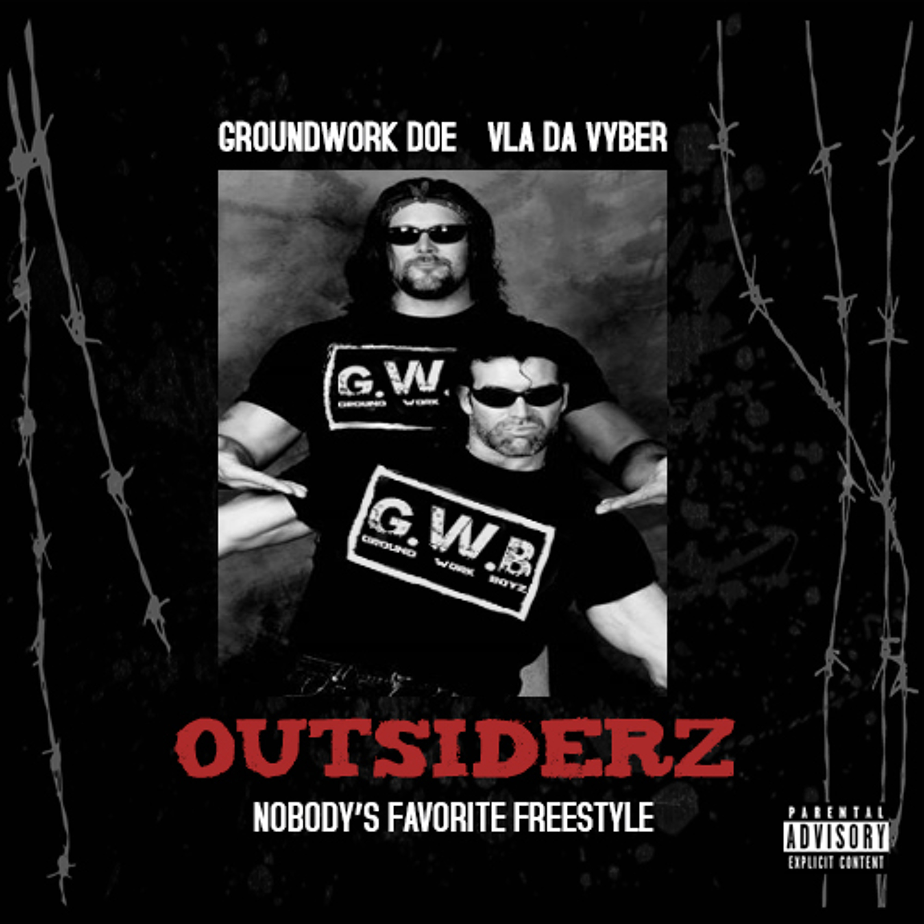 GroundWork Doe X Vla Da Vyber- OutSiderz [Nobody's Favorite Freestyle] episode artwork