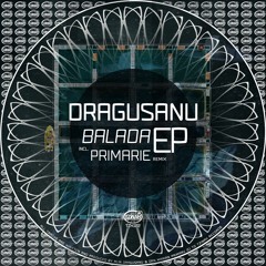 Dragusanu - Balada Unui Greiere (Original Mix) Preview