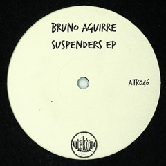 ATK046 - Bruno Aguirre "Distant Voices" (Original Mix)(Preview)(Autektone Records)(Out Now)