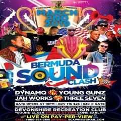 Dynamq VS Young Gunz VS Jah Works 3/19 (Bermuda)