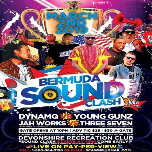 Dynamq VS Young Gunz VS Jah Works 3/19 (Bermuda)