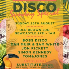 Bank Holiday Disco at the Jug 25/8/19