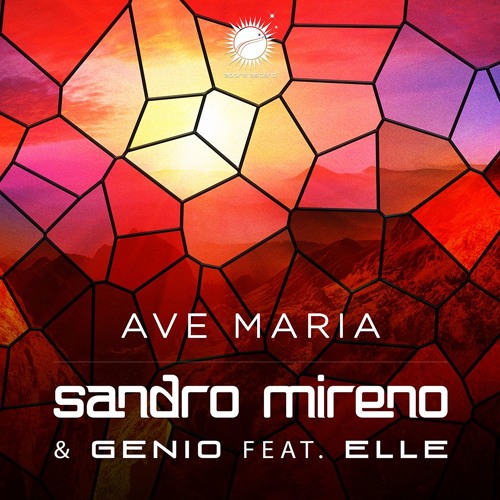 Sandro Mireno & Genio feat. Elle - Ave Maria (Intro Mix)