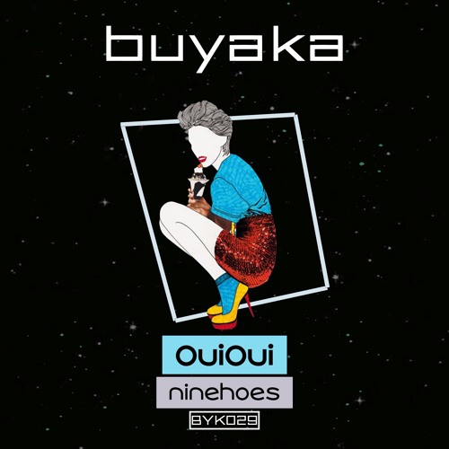 BYK029 | OuiOui - Ninehoes (Original Mix)