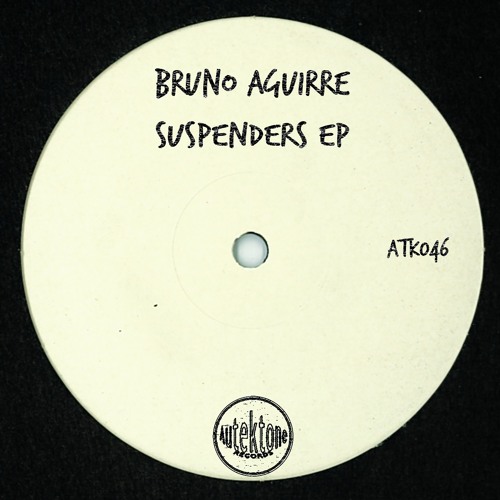 ATK046 - Bruno Aguirre "Acid in My Mind" (Original Mix)(Preview)(Autektone Records)(Out Now)