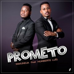Mavundja Feat. Humberto LuiÌs - Prometo