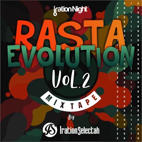 Rasta Evolution VOL.2 2019 BY Iration Selectah(ZionProd.)