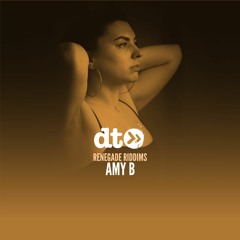 Renegade Riddims: Amy B