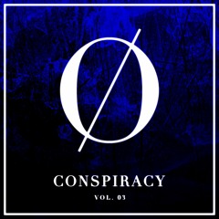 CONSPIRACY VOL 3 | MIXED BY LEVI ROBERTS