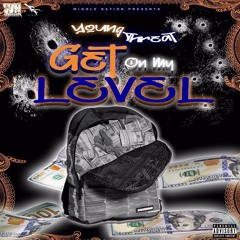 Youngthreat - Get On My Level
