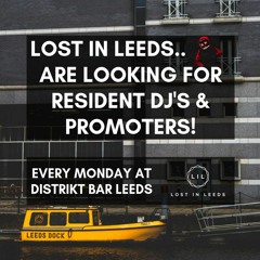 Third.Line - Lost In Leeds x Distrikt Competition Mix