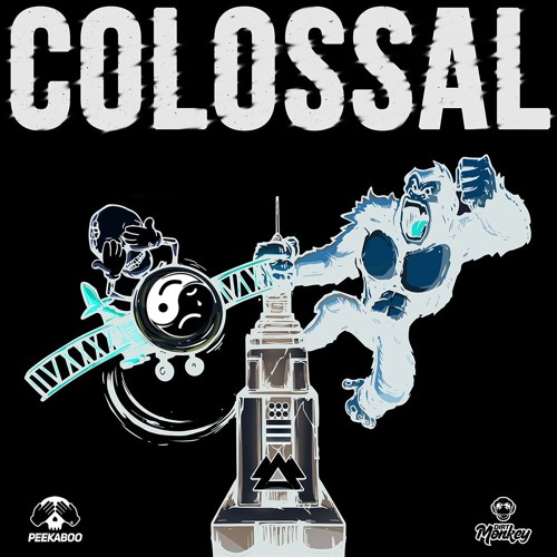 PEEKABOO X Dirt Monkey - Colossal [Big City Style]