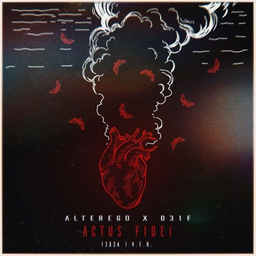 ALTEREGO x D31F - ACTUS FIDEI (Prod. TundraBeats) 13x34