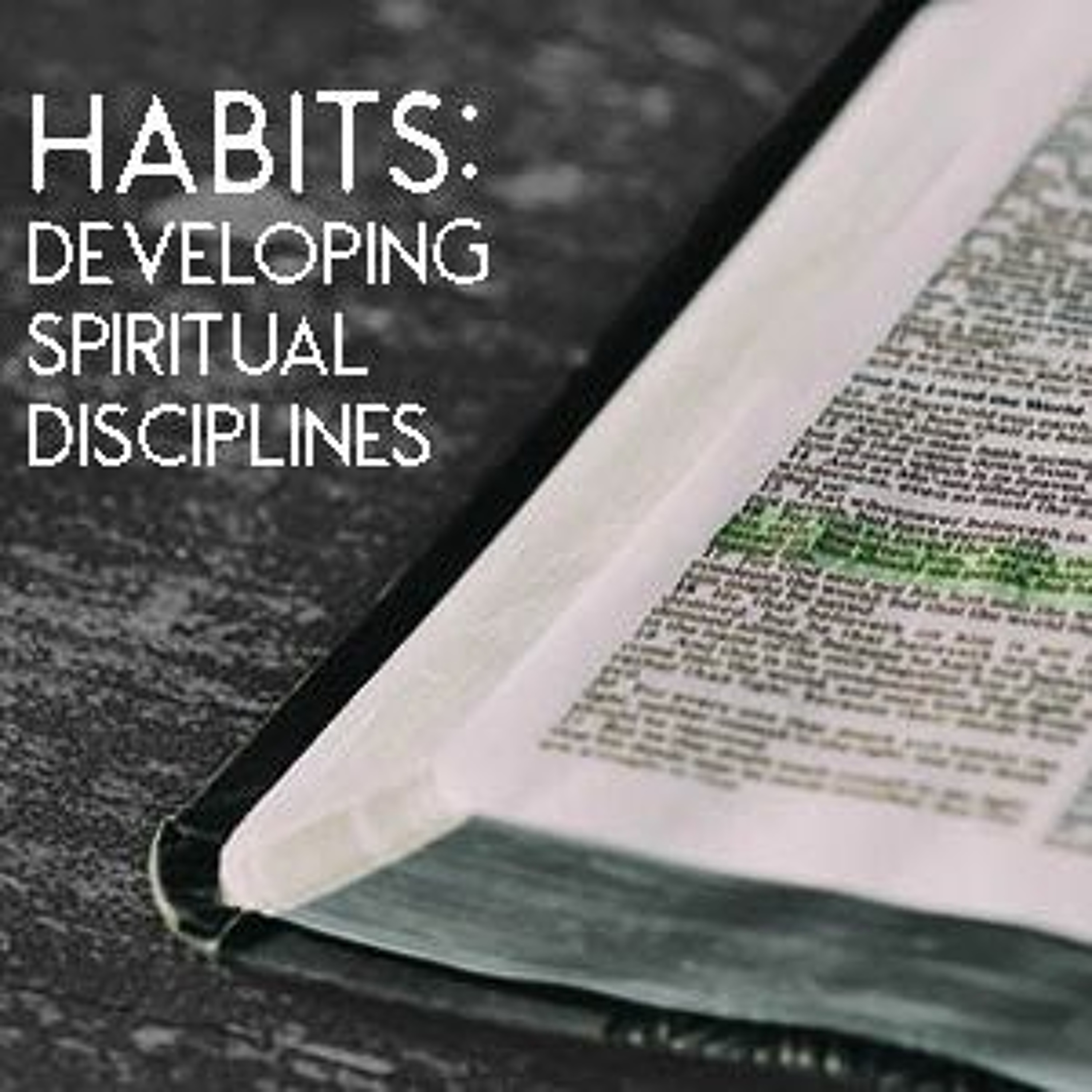 Sharing Our Faith: Habits - Developing the Spiritual Disciplines episode artwork