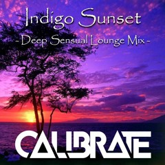 Indigo Sunset - Sensual Deep Lounge Mix