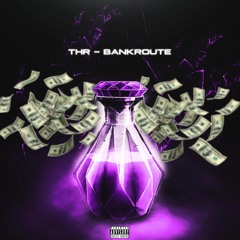 THR - Bankroute