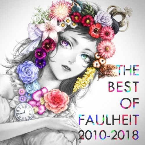 Best Album「THE BEST OF FAULHEIT2010-2018」全曲試聴 by FAULHEIT
