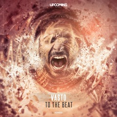 Vasto - To The Beat