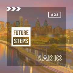 Future Steps Radio [Episode #25] ft. Jabair