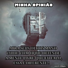 Minha Opinião- Pacto Verbal e Iluminai Rap